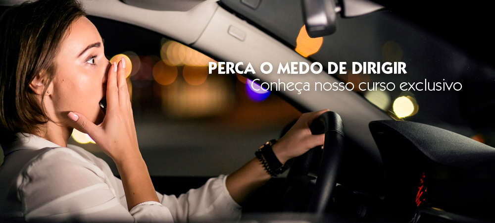 Perca o Medo de Dirigir